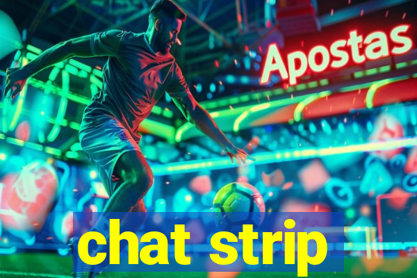 chat strip